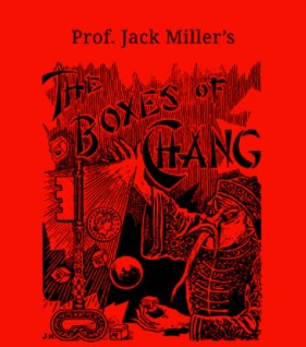 The Boxes of Chang By Jack Miller - Click Image to Close